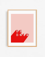 Be Bold Art Print - Lone Fox
