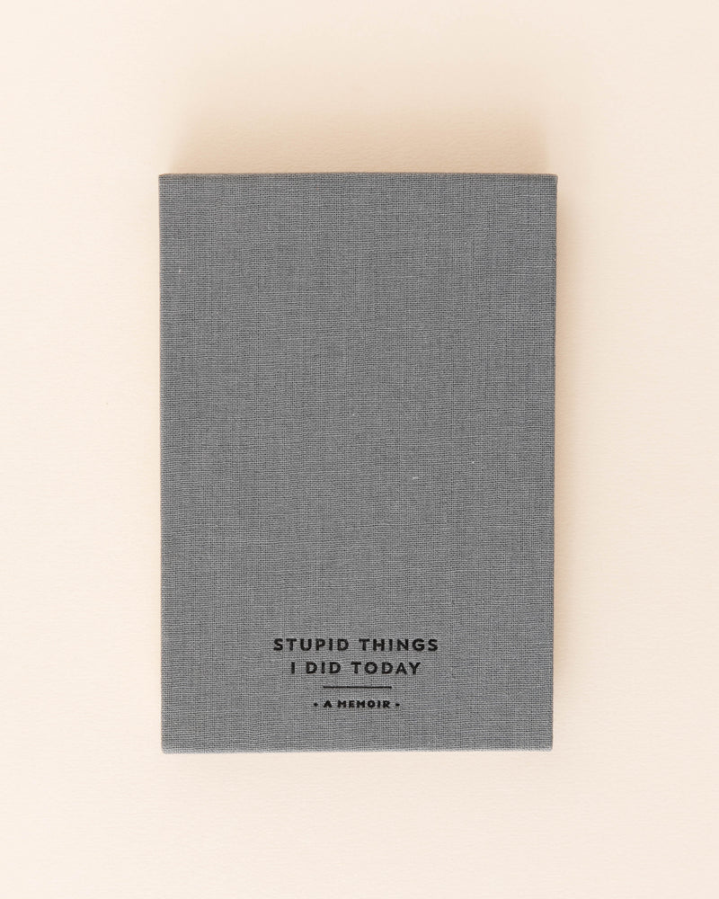 "Stupid Things I Did Today" Notebook